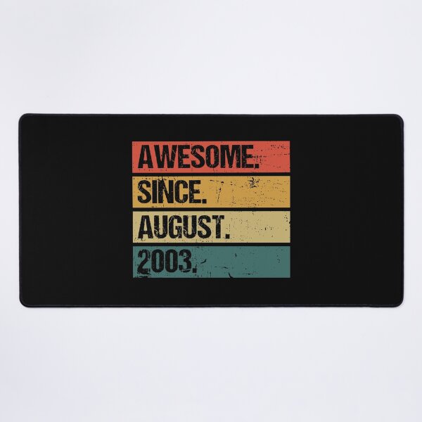 Item preview, Awesome Since August 2003 | Made In 2003 | Vintage August 2003 designed and sold by Christina-grich.