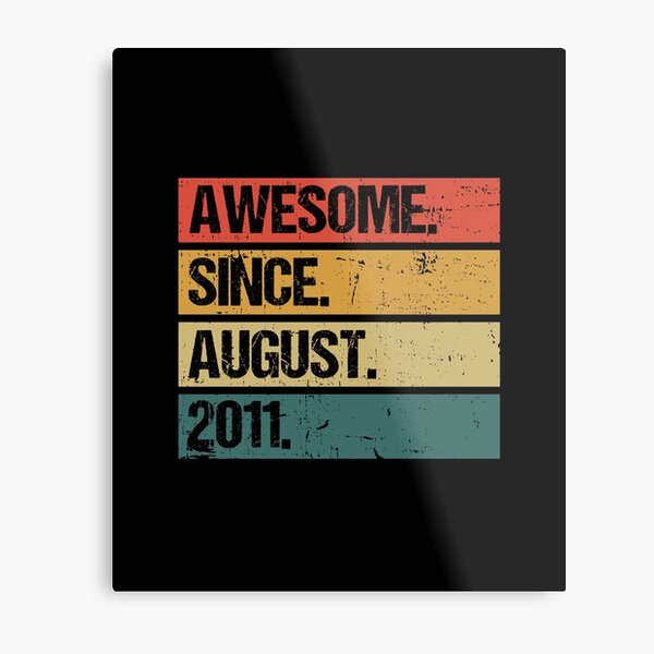 Item preview, Awesome Since August 2011 | Made In 2011 | Vintage August 2011 designed and sold by Christina-grich.