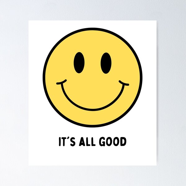 Item preview, It's all good smiley face designed and sold by skcdesigns123.