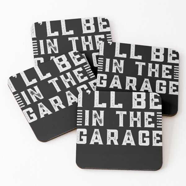 Item preview, I'll Be In The Garage designed and sold by lipe1984.