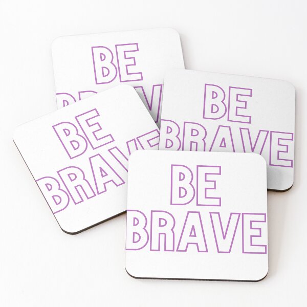 Item preview, Be brave designed and sold by EMISEO.