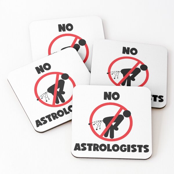 Item preview, NO ASTROLOGISTS ALLOWED designed and sold by ThunderboxArt.