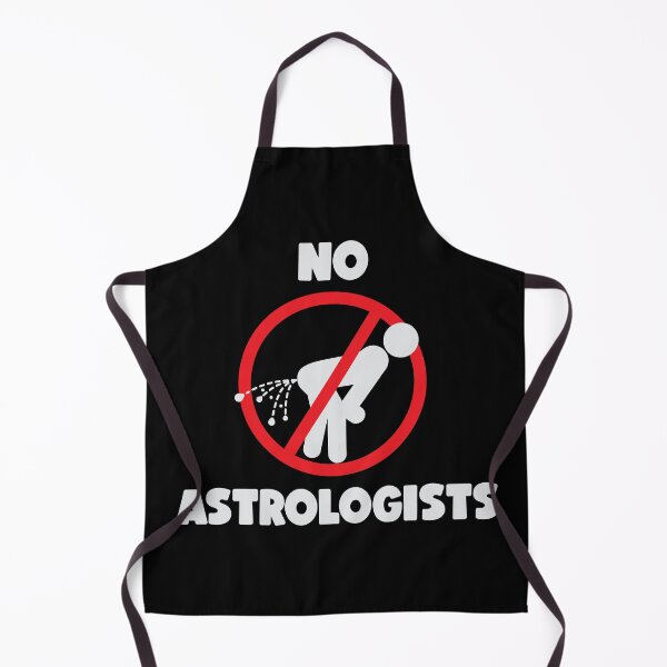 Item preview, NO ASTROLOGISTS ALLOWED designed and sold by ThunderboxArt.