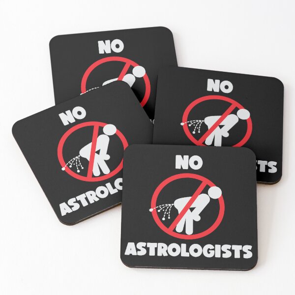 Item preview, NO ASTROLOGISTS ALLOWED designed and sold by ThunderboxArt.