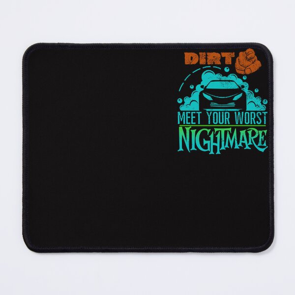 Item preview, Dirt Meet Your Worst Nightmare designed and sold by ElSpektra.