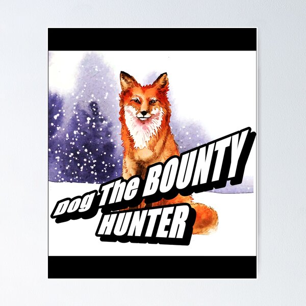 Item preview, Dog the Bounty Hunter  designed and sold by JanitaHinkle.