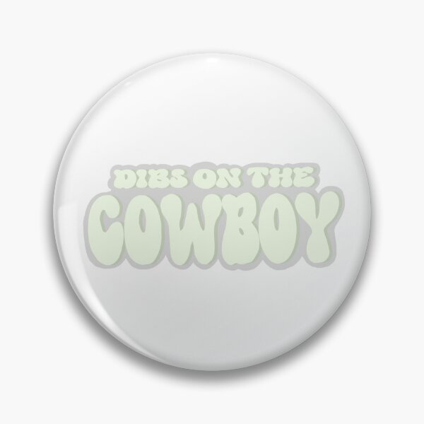 Item preview, Dibs on the cowboy designed and sold by madelinevon.