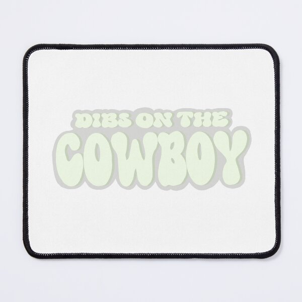 Item preview, Dibs on the cowboy designed and sold by madelinevon.