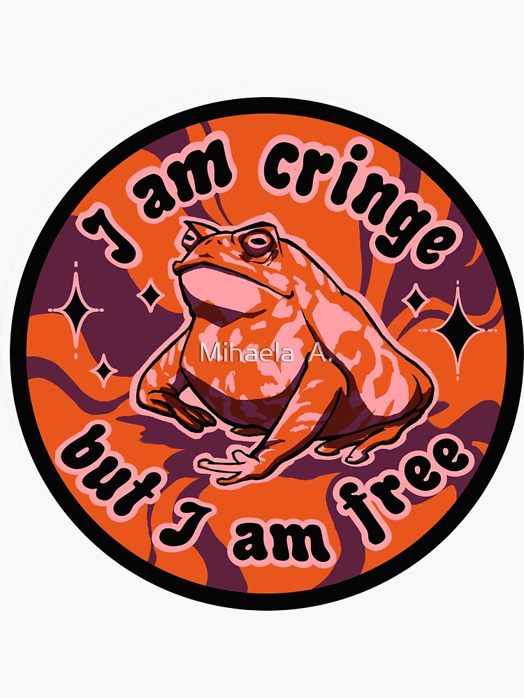 I Am Cringe but I Am Free Holographic Sticker Among Us 