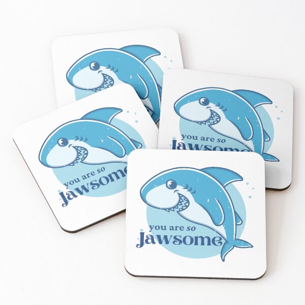 Item preview, You are SO Jawsome designed and sold by PixiesPlace.