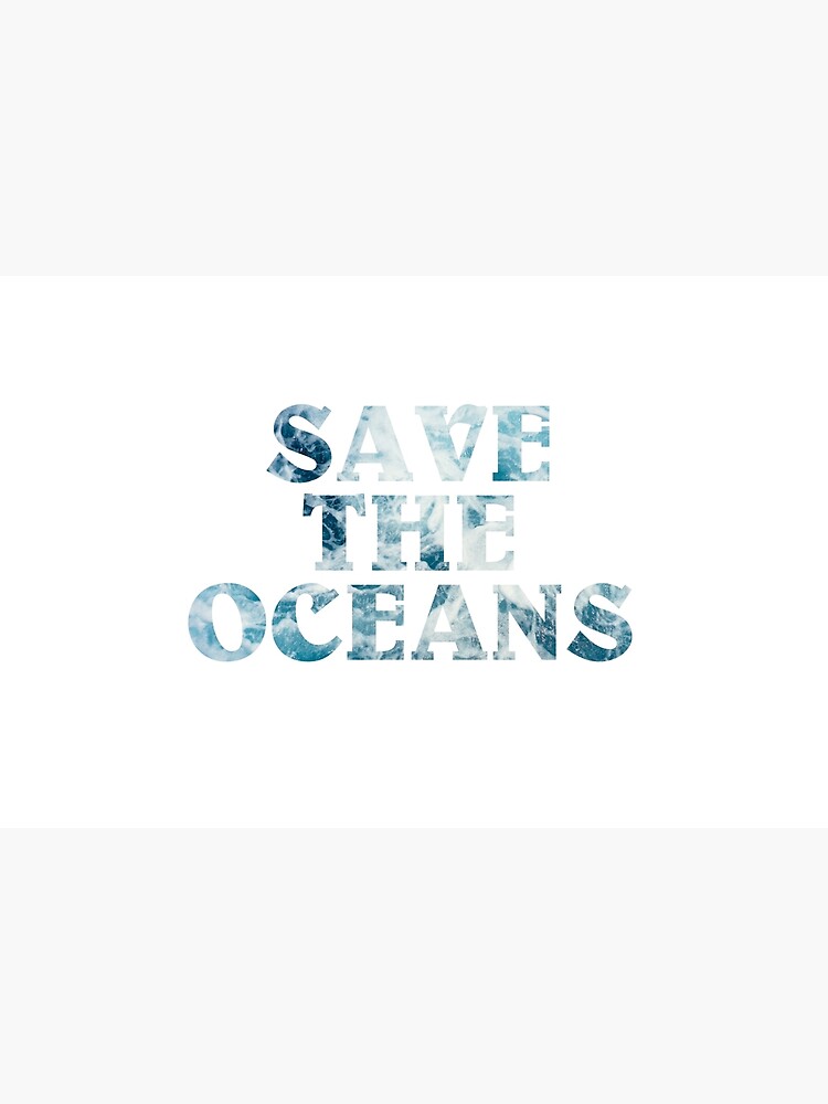 save-the-ocean-poster-by-bluewavestudio-redbubble