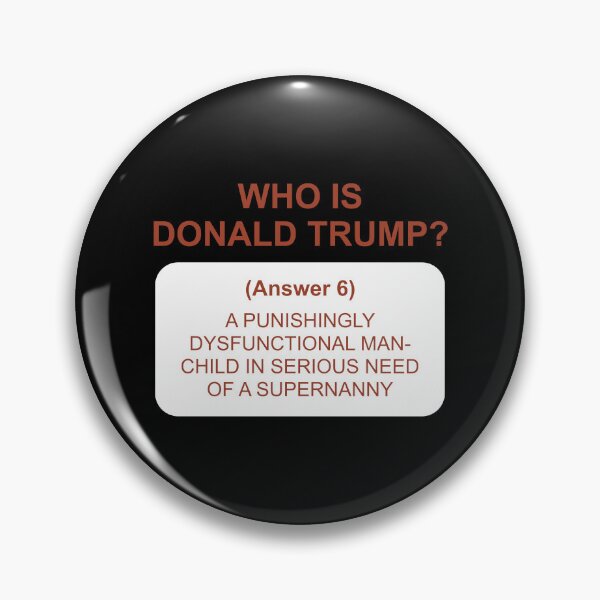 Item preview, Who's Trump: Answer 6 white designed and sold by Politics-Corner.