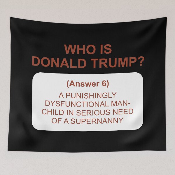 Item preview, Who's Trump: Answer 6 white designed and sold by Politics-Corner.