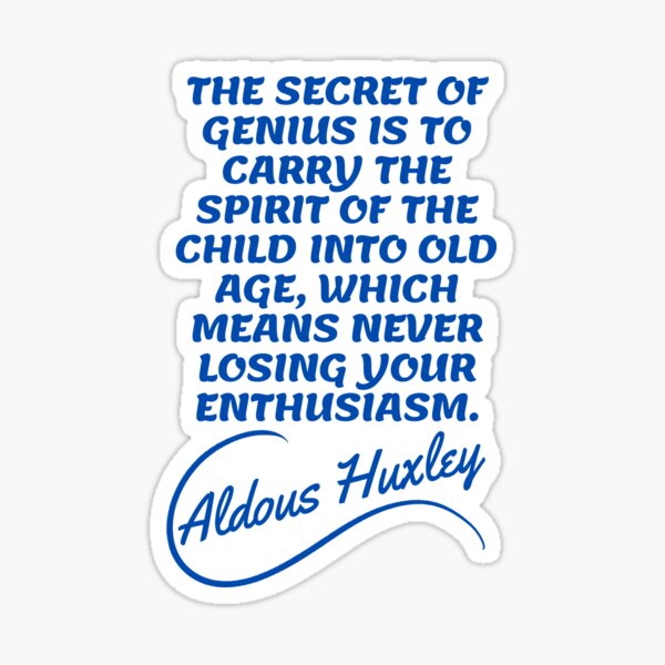 Item preview, Aldous Huxley Quotes - The Secret of Genius 2 designed and sold by Writer Quotes.