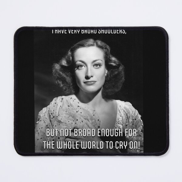 Item preview, Joan Crawford Quote designed and sold by CrazyPencilComx.