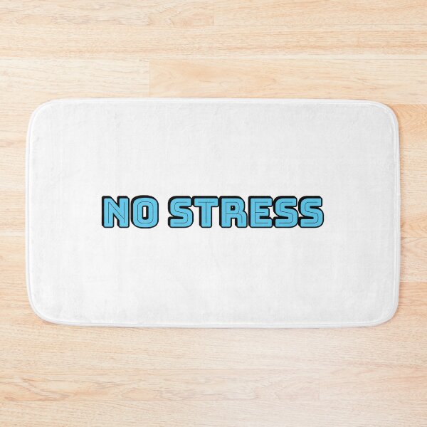 Item preview, NO STRESS chill relax let go designed and sold by Inspirationmotivation.