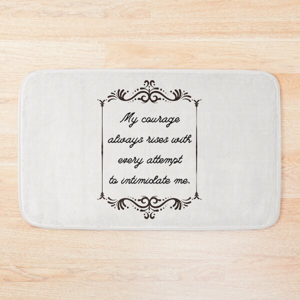 Item preview, My courage always rises with every attempt to intimidate me. Jane Austen Pride and Prejudice Quote  designed and sold by violet-hope.