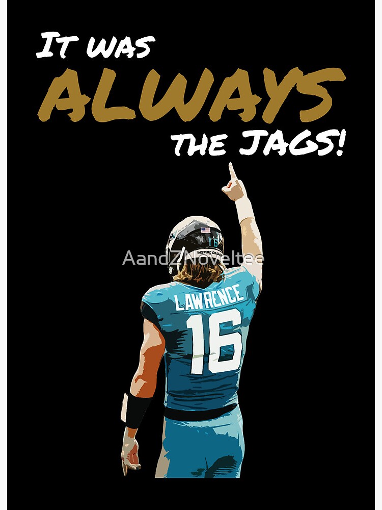 It Was Always The Jaguars | Art Board Print