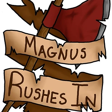 Artwork thumbnail, Magnus Rushes In by Cherry-Maple