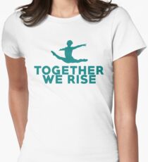 Together We Rise - All proceeds go to RAINN Women's Fitted T-Shirt