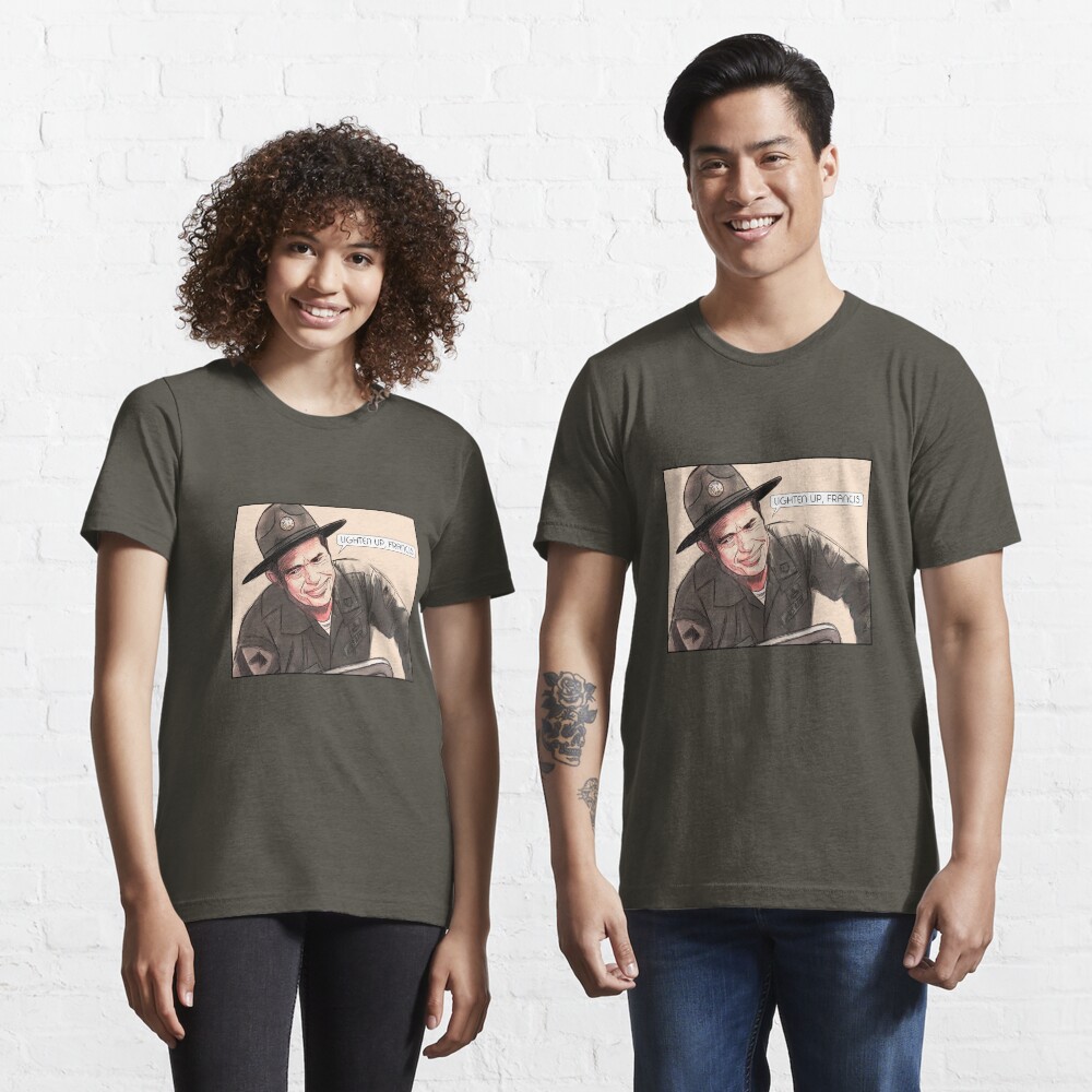 Lighten up, Francis. Essential T-Shirt