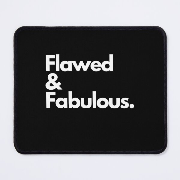 Item preview, Flawed and Fabulous designed and sold by pol255.