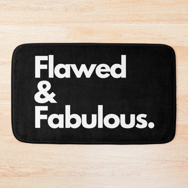 Item preview, Flawed and Fabulous designed and sold by pol255.