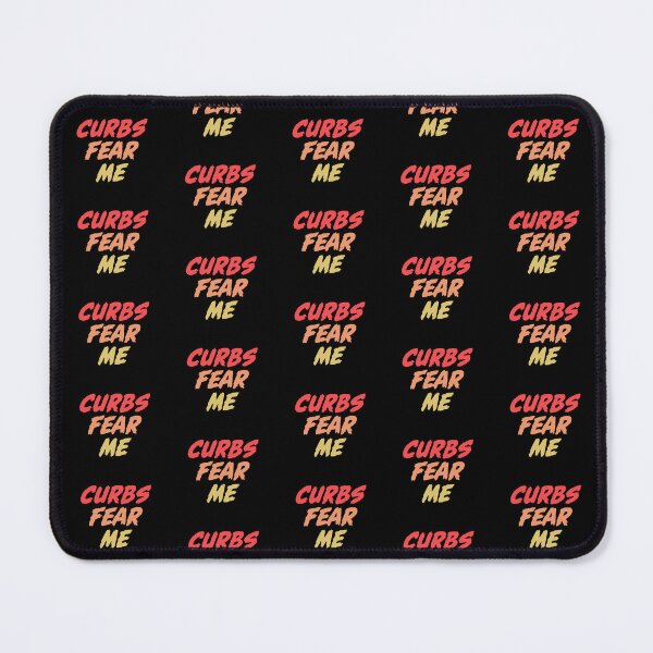 Item preview, CURBS FEAR ME designed and sold by Timegraf.