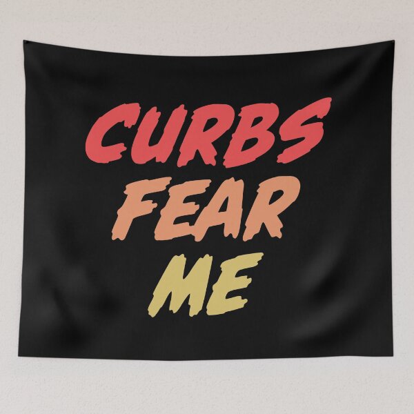 Item preview, CURBS FEAR ME designed and sold by Timegraf.