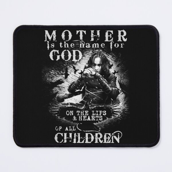 Item preview, Eric Draven Mother is the Name for God  designed and sold by TyraFunk.