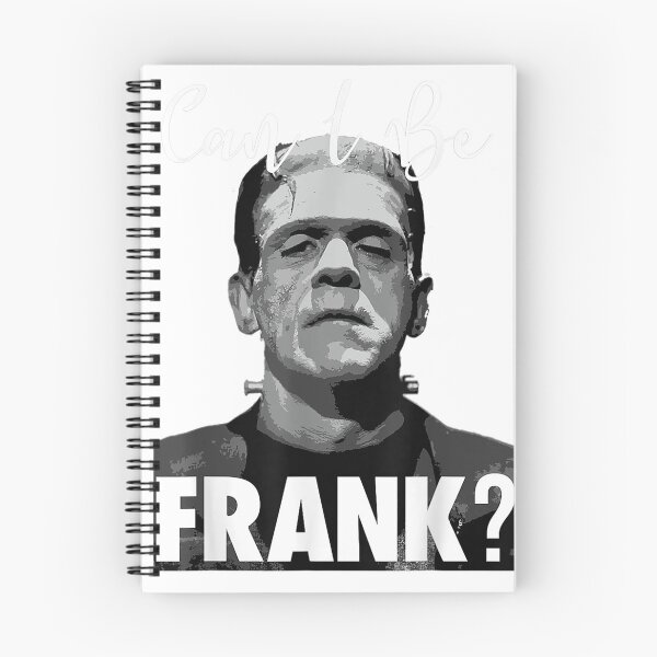 Item preview, Can I be Frank Frankenstein design designed and sold by AurichJohanna.