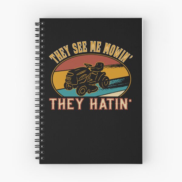 Item preview, They see me mowin they hatin - lawn mower tractor designed and sold by dJ-Design.