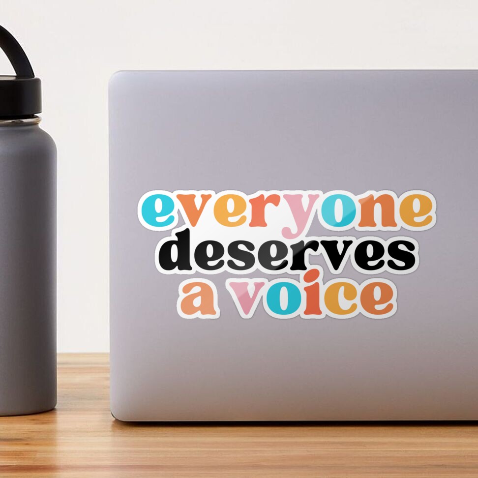 Everyone Deserves A Voice, SLP, Speech Language Pathology Gift Sticker for  Sale by yass-art