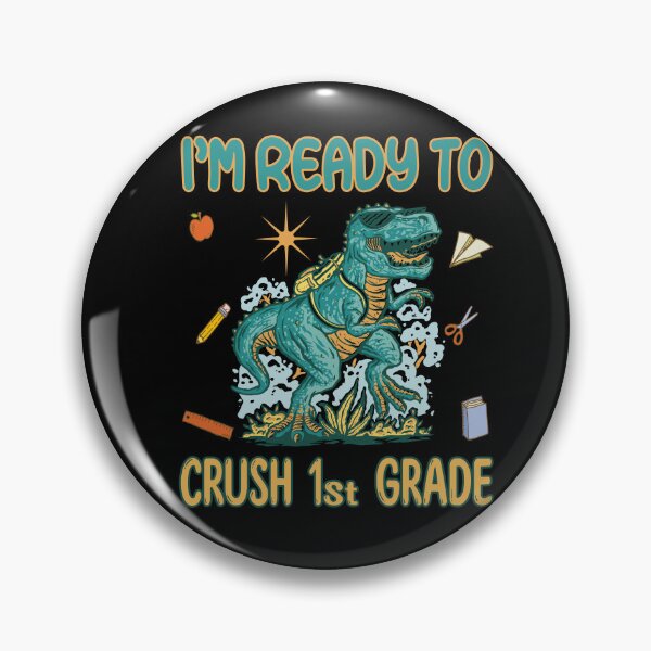 Item preview, I'm ready to crush 1st grade - school enrollment designed and sold by dJ-Design.
