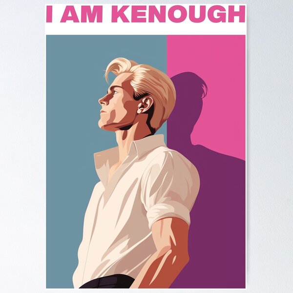 I am Kenough Poster