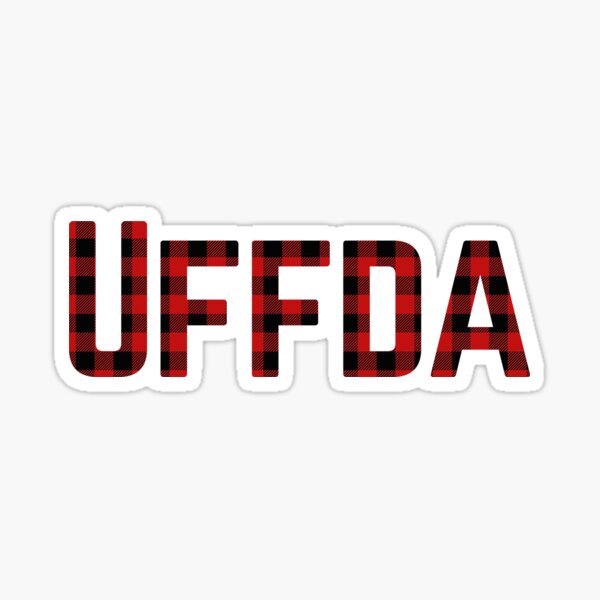 UFFDA! Sticker