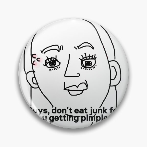 Item preview, Guys, don't eat junk food I'm getting pimples designed and sold by ssimk.