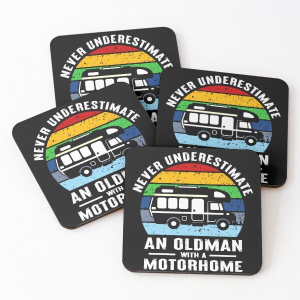 Item preview, NEVER UNDERESTIMATE AN OLDMAN WITH A MOTORHOME designed and sold by CosmicHype.