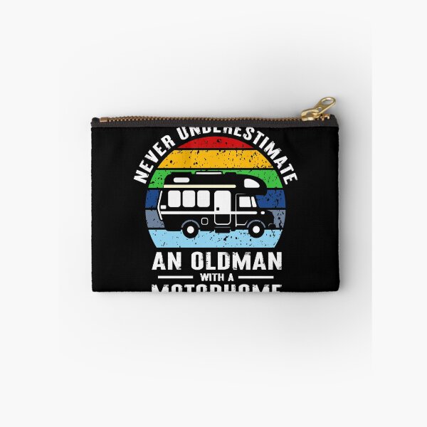 Item preview, NEVER UNDERESTIMATE AN OLDMAN WITH A MOTORHOME designed and sold by CosmicHype.