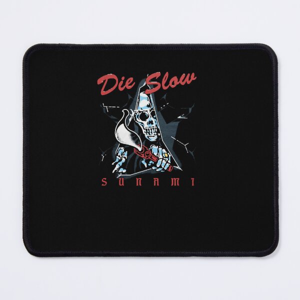 Item preview, Die Slow  Sunami  designed and sold by HowardVon.