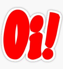 Oi! (red print) Sticker