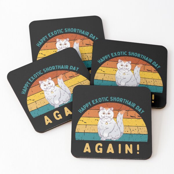 Item preview, Happy Exotic Shorthair day again! designed and sold by CuteCatsCoffee.