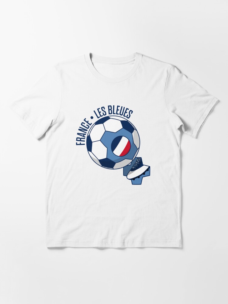 Les Bleues - France - French Flag Soccer / Football Fan Essential T-Shirt  for Sale by ClickForMore