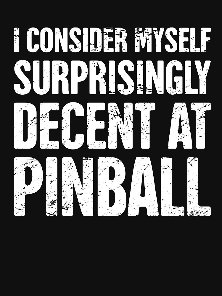 "Funny Arcade Pinball Quote" Pullover Hoodie by ethandirks Redbubble