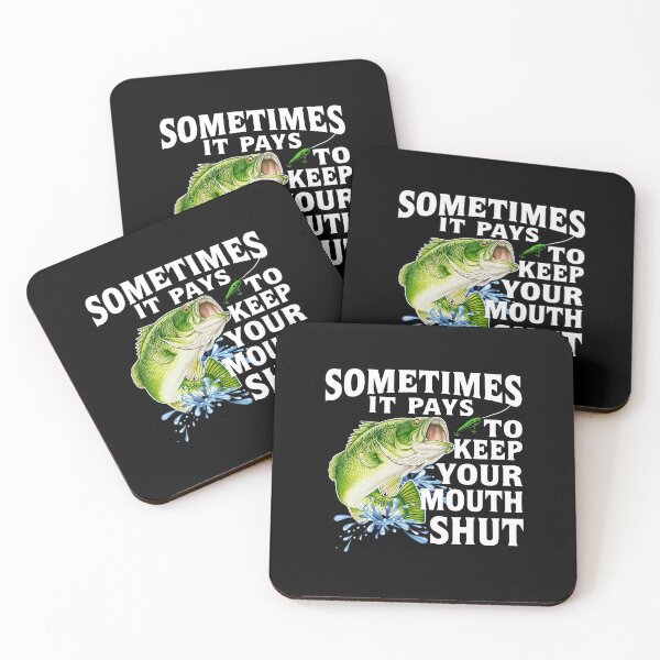 Item preview, Sometimes It Pays To Keep Your Mouth Shut Love Fishing designed and sold by MaysonBett.