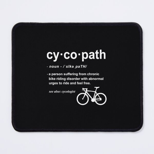 Item preview, Cycopath Definition Funny Biker for Cyclist Bicycle Lover Cycling Addict designed and sold by ykjqucer96.
