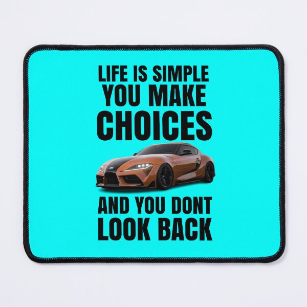 Item preview, Life is simple you make choices and you don't look back designed and sold by MOTOSHIFT.