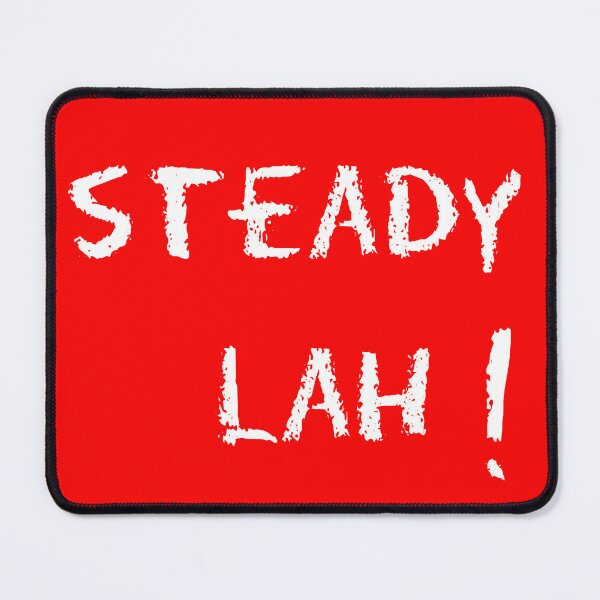 Item preview, Steady Lah Classic designed and sold by UniqueDesignHub.