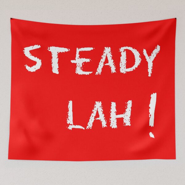 Item preview, Steady Lah Classic designed and sold by UniqueDesignHub.