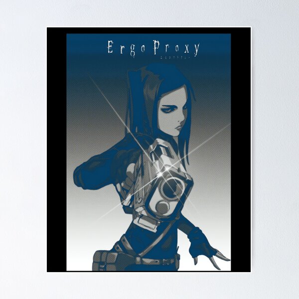 Ergo Proxy' Poster, picture, metal print, paint by moiart